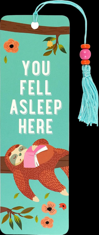 Bookmark with sloth illustration and text 'You Fell Asleep Here' on a teal background